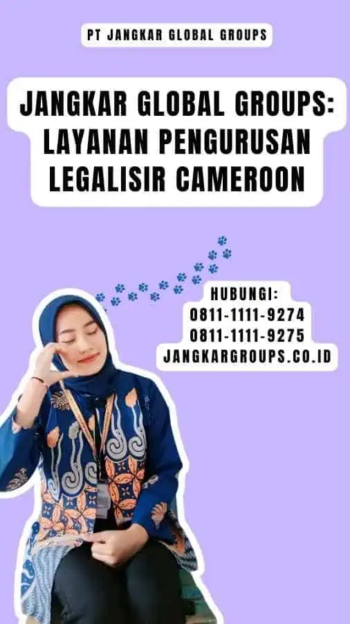 Jangkar Global Groups Layanan Pengurusan Legalisir Cameroon