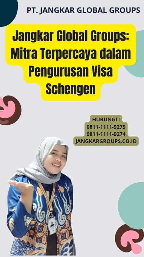 Jangkar Global Groups: Mitra Terpercaya dalam Pengurusan Visa Schengen