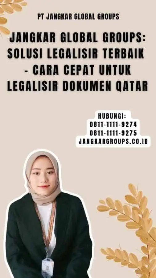 Jangkar Global Groups Solusi Legalisir Terbaik - Cara Cepat untuk Legalisir Dokumen Qatar