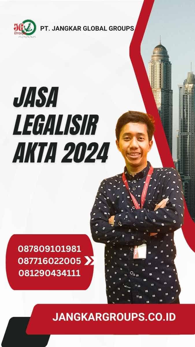 Jasa Legalisir Akta 2024