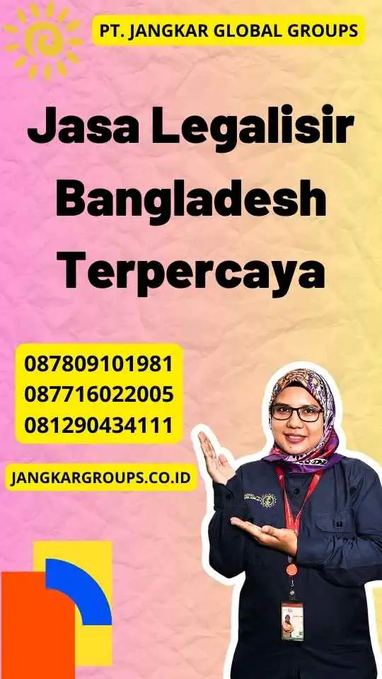 Jasa Legalisir Bangladesh Terpercaya