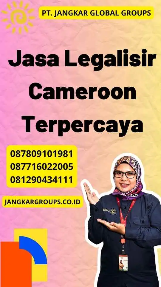 Jasa Legalisir Cameroon Terpercaya