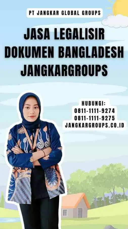 Jasa Legalisir Dokumen Bangladesh Jangkargroups