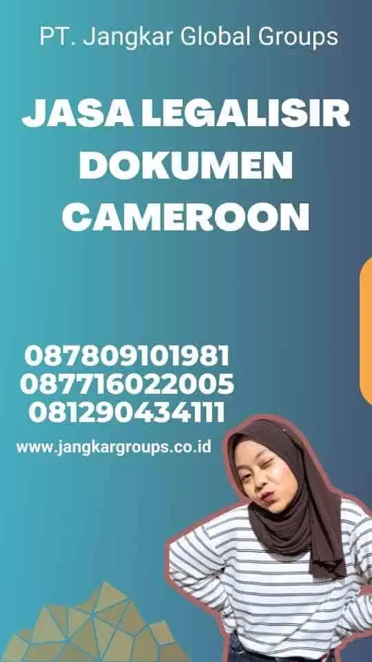 Jasa Legalisir Dokumen Cameroon