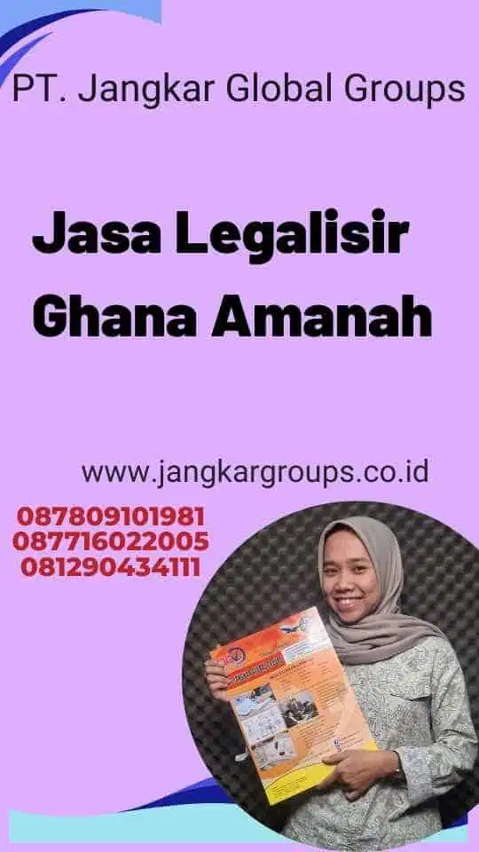 Jasa Legalisir Ghana Amanah