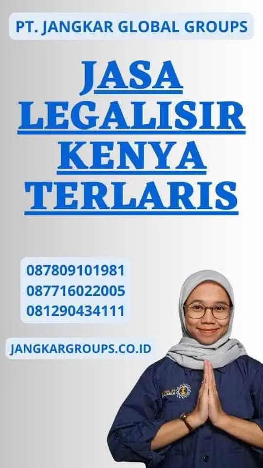 Jasa Legalisir Kenya Terlaris