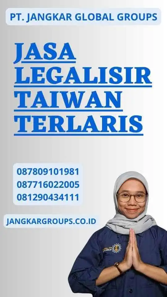 Jasa Legalisir Taiwan Terlaris