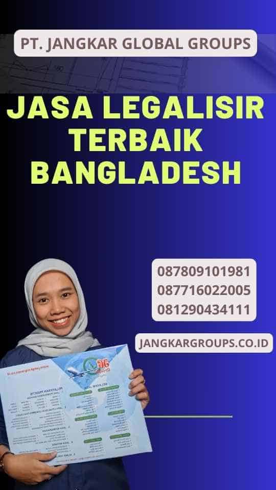 Jasa Legalisir Terbaik Bangladesh