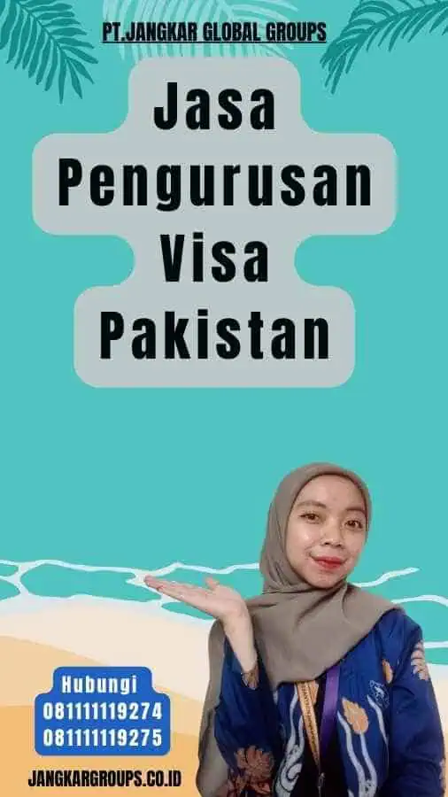 Jasa Pengurusan Visa Pakistan