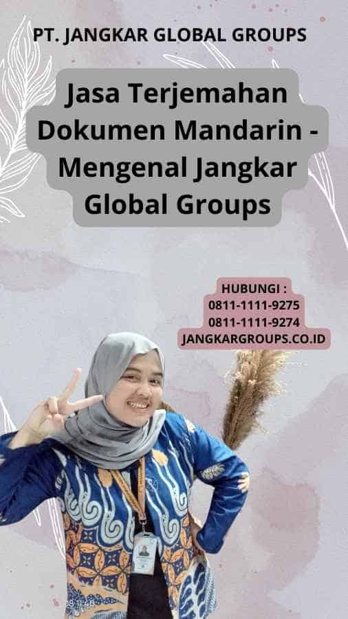 Jasa Terjemahan Dokumen Mandarin - Mengenal Jangkar Global Groups