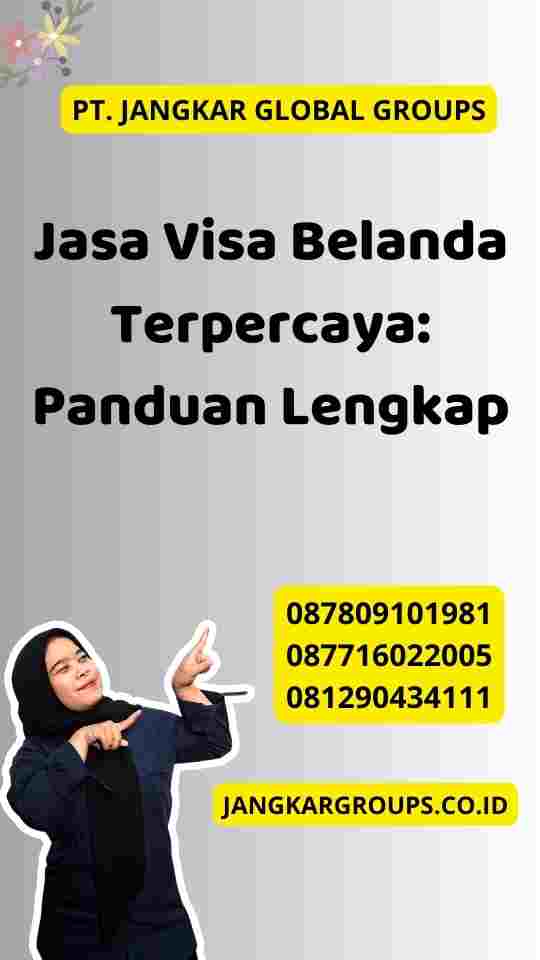 Jasa Visa Belanda Terpercaya untuk Keluarga