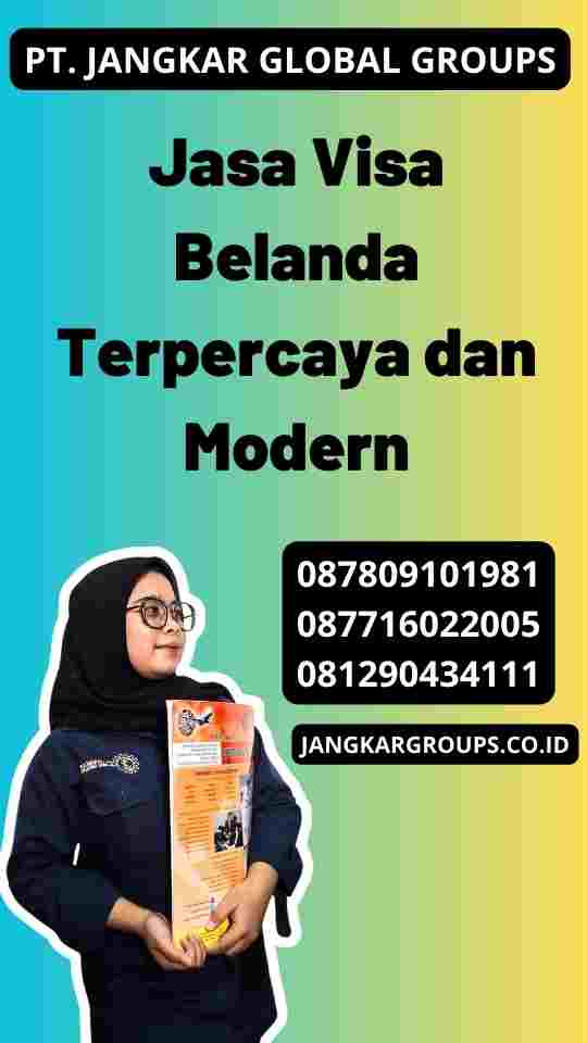 Jasa Visa Belanda Terpercaya dan Modern