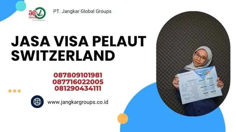 Jasa Visa Pelaut Switzerland