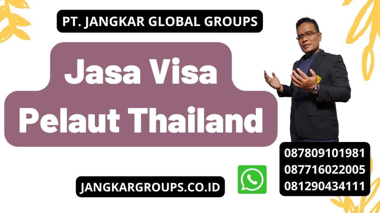 Jasa Visa Pelaut Thailand