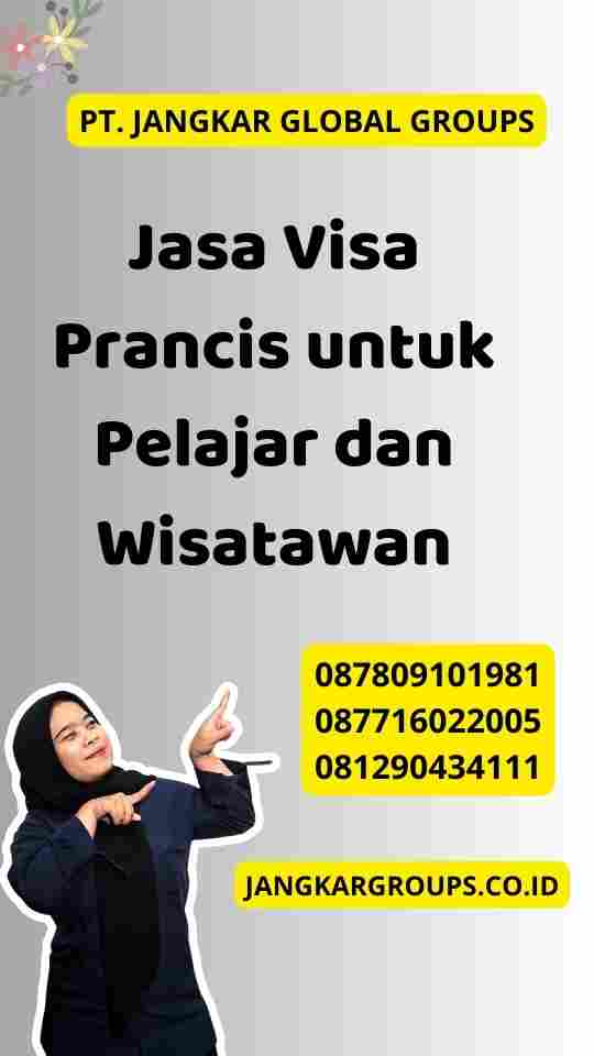 Jasa Visa Prancis untuk Pelajar dan Wisatawan