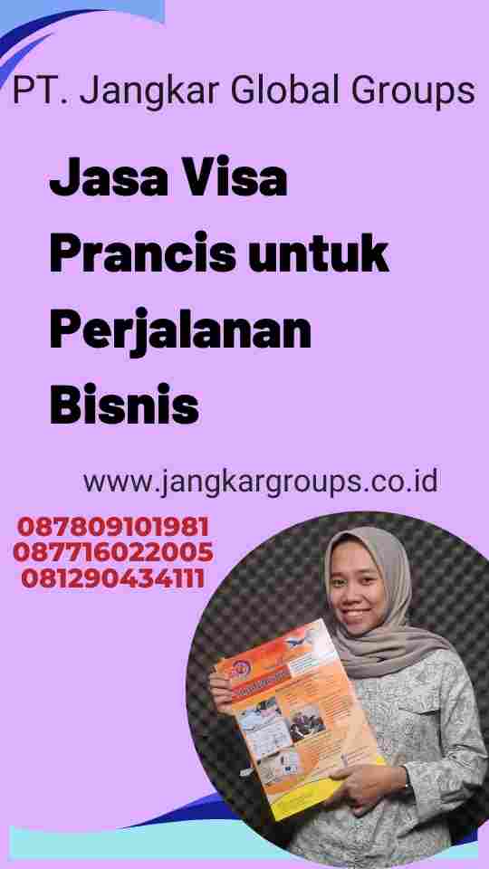 Jasa Visa Prancis untuk Perjalanan Bisnis