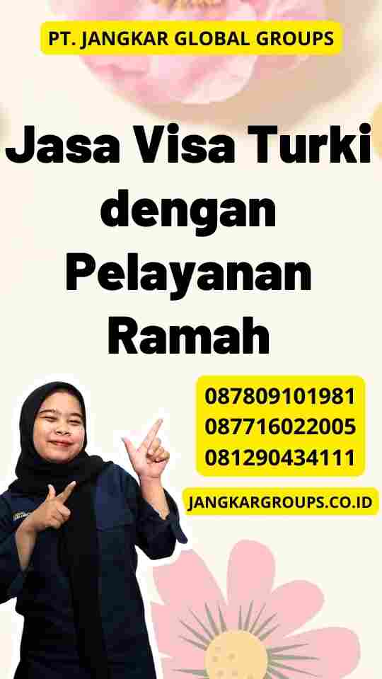 Jasa Visa Turki dengan Pelayanan Ramah