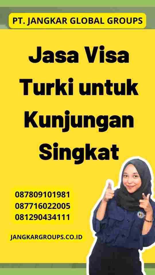 Jasa Visa Turki untuk Kunjungan Singkat