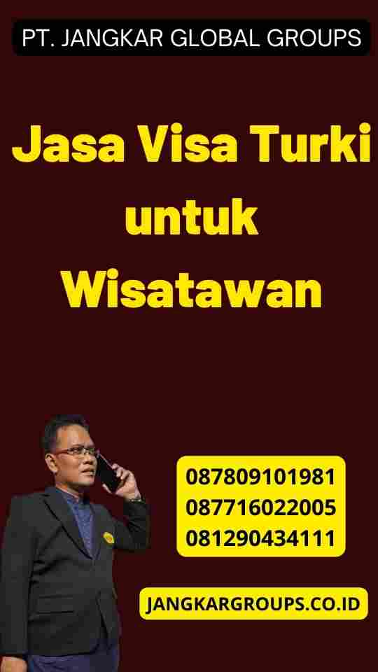 Jasa Visa Turki untuk Wisatawan