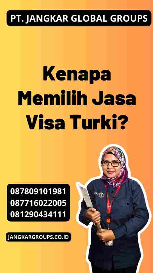 Kenapa Memilih Jasa Visa Turki?