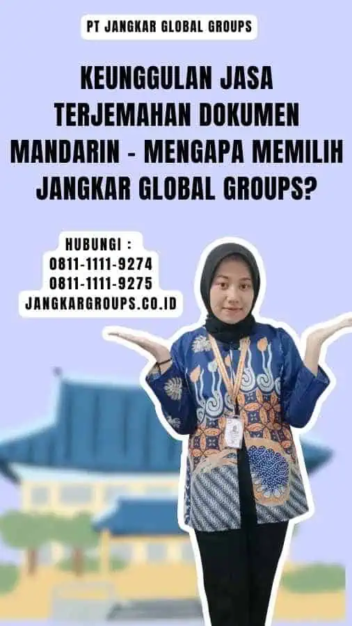 Keunggulan Jasa Terjemahan Dokumen Mandarin - Mengapa Memilih Jangkar Global Groups