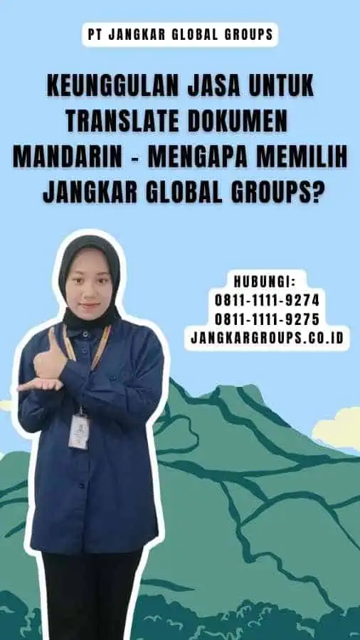 Keunggulan Jasa untuk Translate Dokumen Mandarin - Mengapa Memilih Jangkar Global Groups