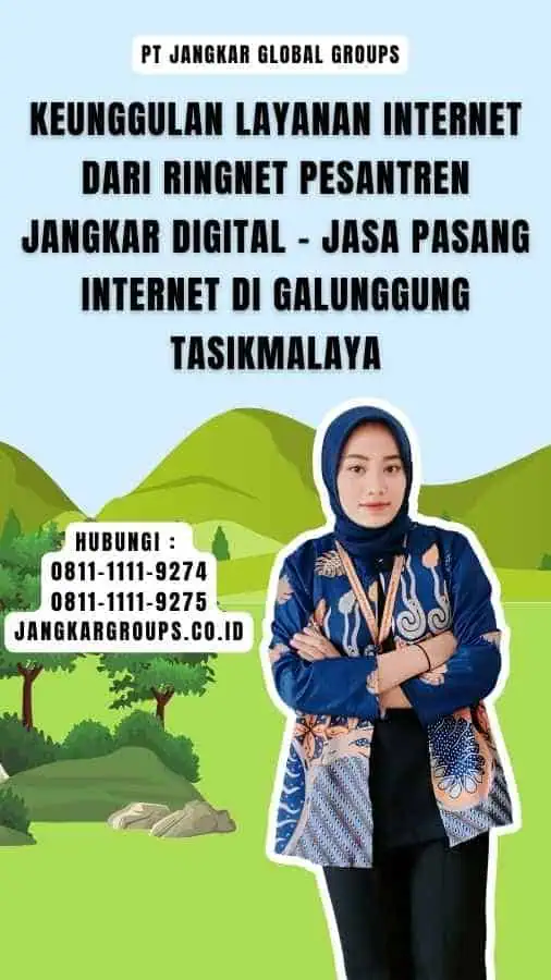 Keunggulan Layanan Internet dari RingNet Pesantren Jangkar Digital - Jasa Pasang Internet di Galunggung Tasikmalaya