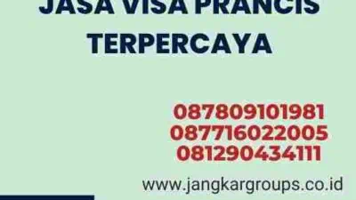 Keuntungan Menggunakan Jasa Visa Prancis Terpercaya