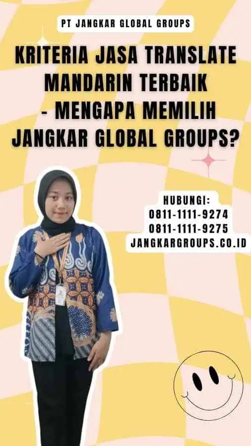 Kriteria Jasa Translate Mandarin Terbaik - Mengapa Memilih Jangkar Global Groups