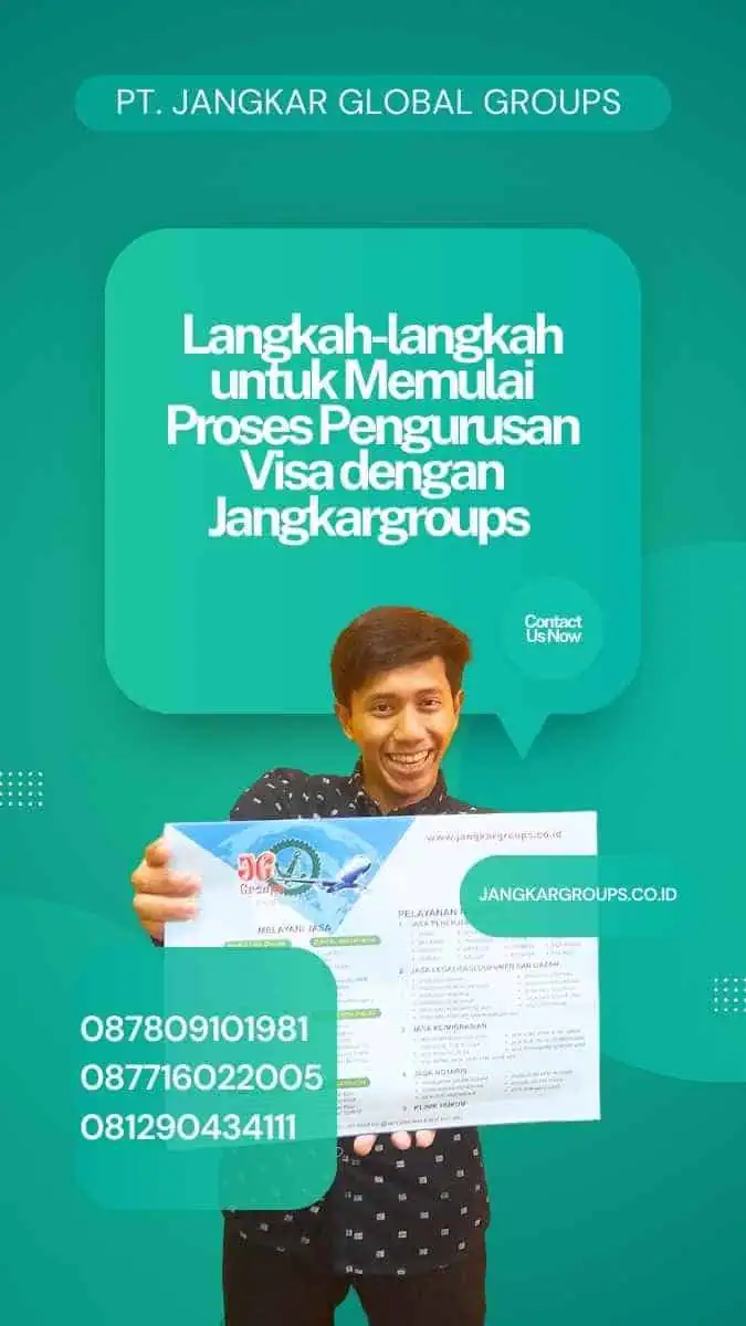 Langkah-langkah untuk Memulai Proses Pengurusan Visa dengan Jangkargroups | Agen Pengurusan Visa Terbaik