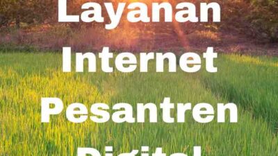 Layanan Internet Pesantren Digital