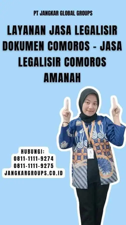 Layanan Jasa Legalisir Dokumen Comoros - Jasa Legalisir Comoros Amanah