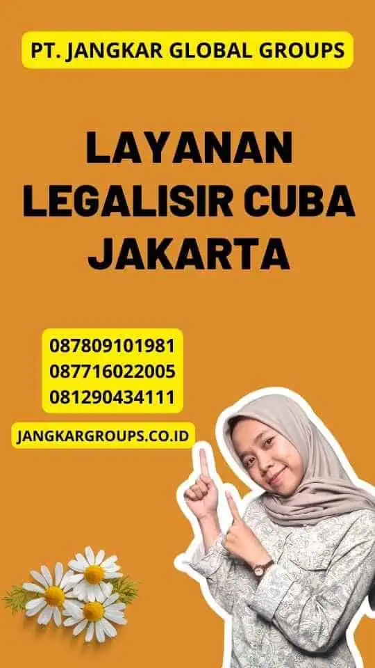 Layanan Legalisir Cuba Jakarta