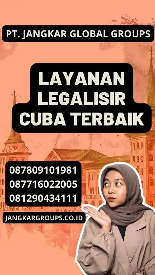 Layanan Legalisir Cuba Terbaik