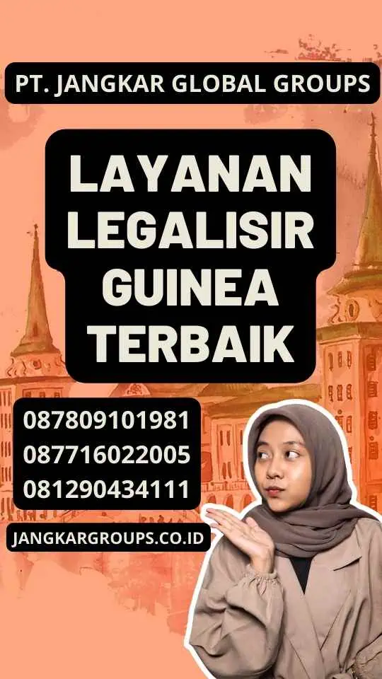 Layanan Legalisir Guinea Terbaik