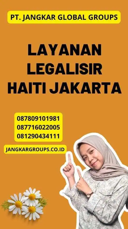 Layanan Legalisir Haiti Jakarta