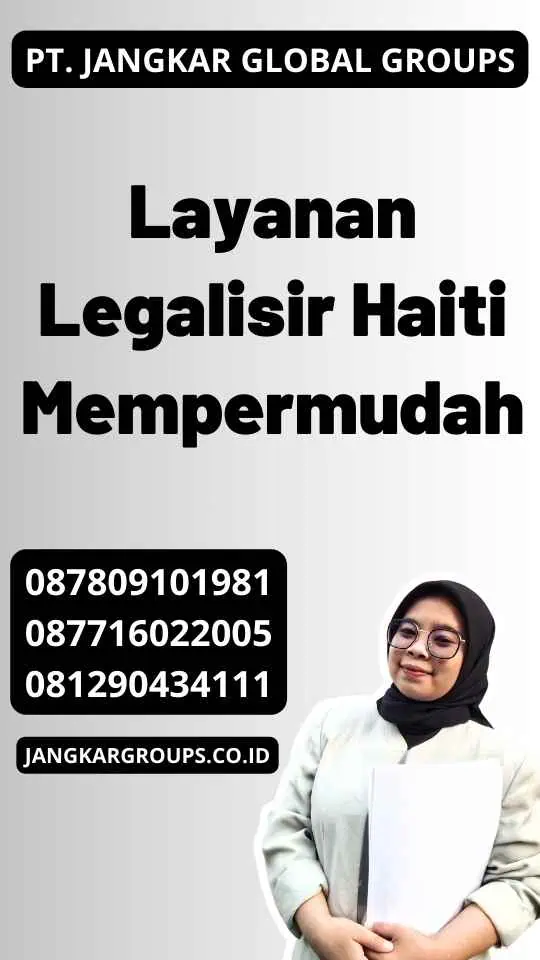 Layanan Legalisir Haiti Mempermudah