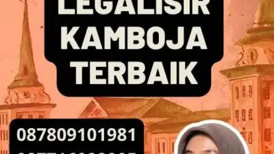 Layanan Legalisir Kamboja Terbaik