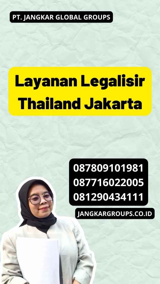 Layanan Legalisir Thailand Jakarta