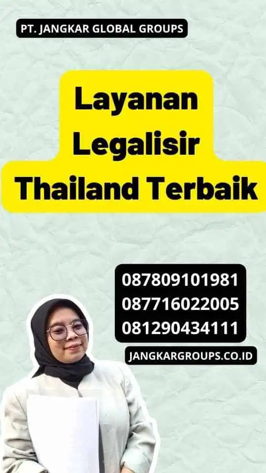 Layanan Legalisir Thailand Terbaik