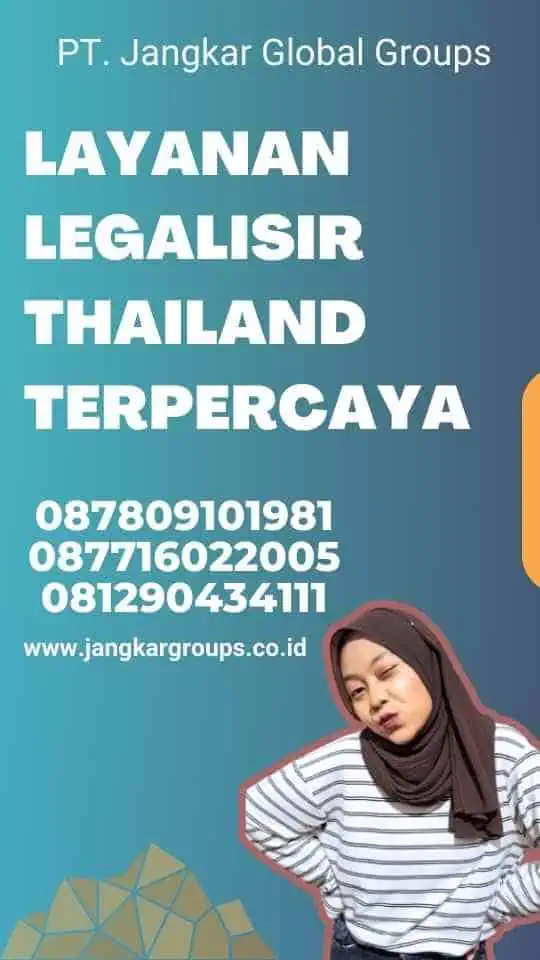 Layanan Legalisir Thailand Terpercaya