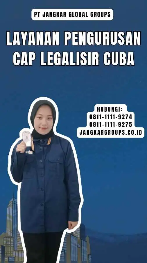 Layanan Pengurusan Cap Legalisir Cuba