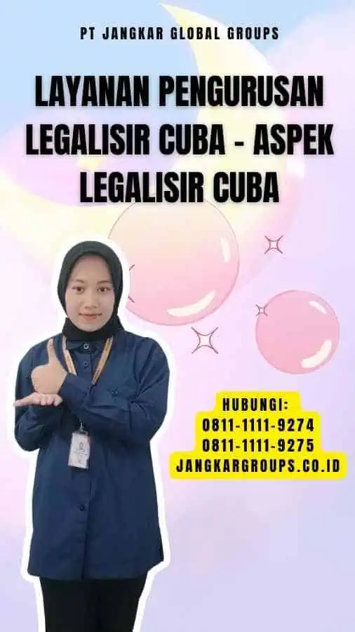 Layanan Pengurusan Legalisir Cuba - Aspek Legalisir Cuba