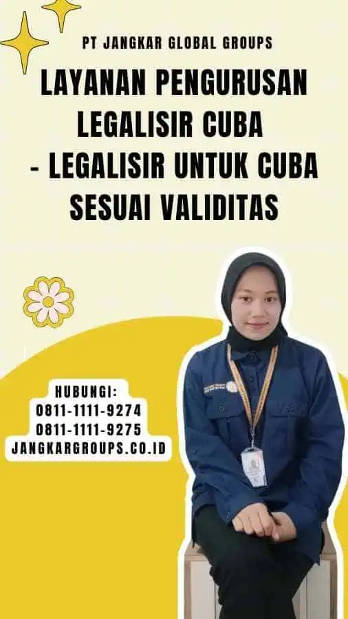 Layanan Pengurusan Legalisir Cuba - Legalisir untuk Cuba Sesuai Validitas