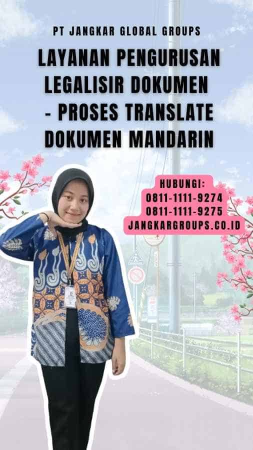 Layanan Pengurusan Legalisir Dokumen - Proses Translate Dokumen Mandarin