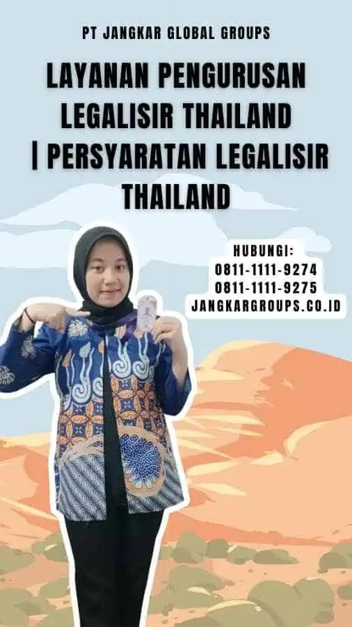 Layanan Pengurusan Legalisir Thailand Persyaratan Legalisir Thailand