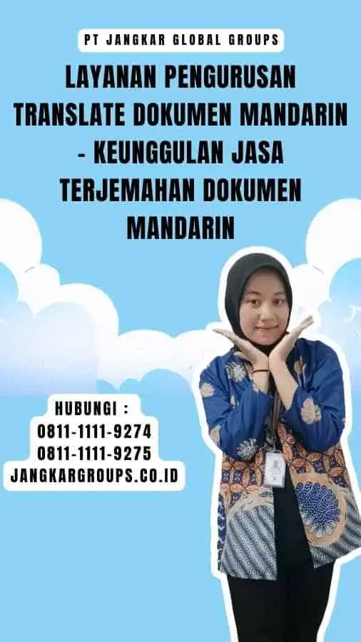 Layanan Pengurusan Translate Dokumen Mandarin - Keunggulan Jasa Terjemahan Dokumen Mandarin