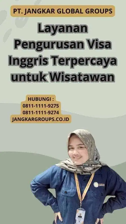 Layanan Pengurusan Visa Inggris Terpercaya untuk Wisatawan