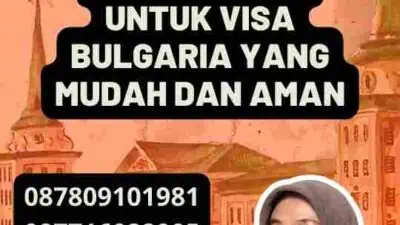 Layanan Profesional untuk Visa Bulgaria yang Mudah dan Aman