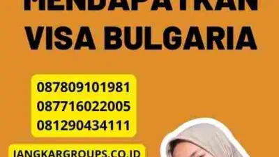 Layanan Terbaik untuk Mendapatkan Visa Bulgaria